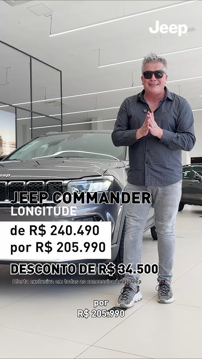 Jeep Commander por R$ 205.990? SIM! Versão de 7 lugares com desconto é  por tempo limitado!