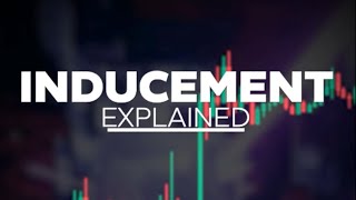Trading Strategy: Inducement Trading - Maximize Your Profits