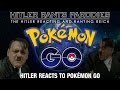 PGO: Hitler reacts to Pokémon Go
