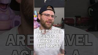 Are Travel Agents A Thing Of The Past? Do You Use A Travel Agent? Why Or Why Not?