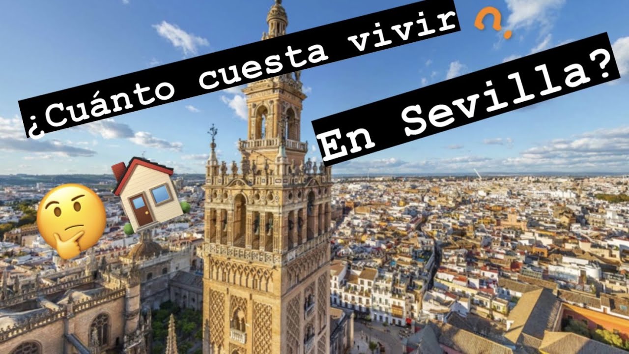 ¿CUANTÓ CUESTA VIVIR EN SEVILLA?🤔🚌 ¿CUALES SON LOS GASTOS BÁSICOS? 🚇🏡💡