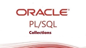 PL/SQL Tutorial: Introduction to PL/SQL Collections in Oracle Database Part-2.