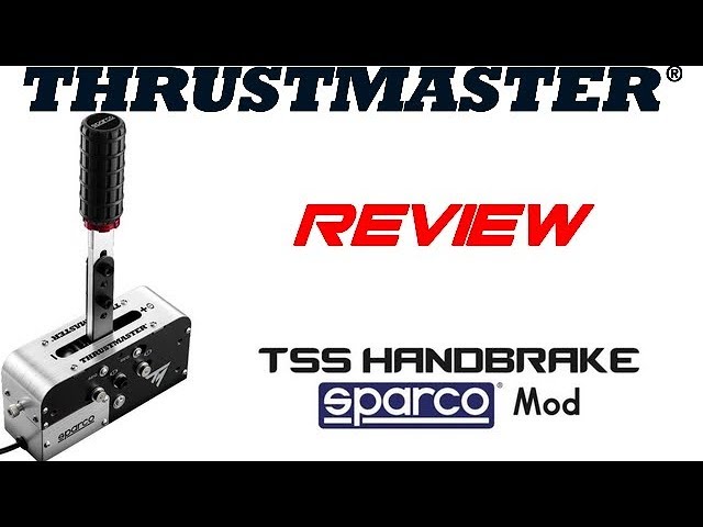 TSS HANDBRAKE MOD - THRUSTMASTER - Review [SUB ENG-FRA] 