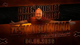 DJ ŚWIRU On Air ZeŚwirowana Środa DZIEŃ KOBIET (04.03.2026)
