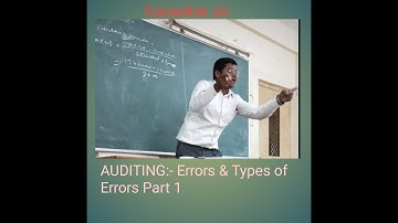 AUDITING:- Errors and Types of Errors