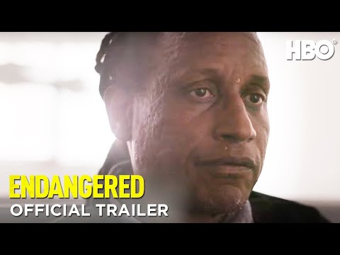 Endangered | Official Trailer | HBO