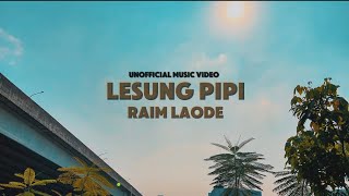 LESUNG PIPI - RAIM LAODE (UN MUSIC VIDEO) 