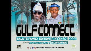 GULF CONNECT MIXXTAPE 2024 [SALUTE FAMILY EDITION ]