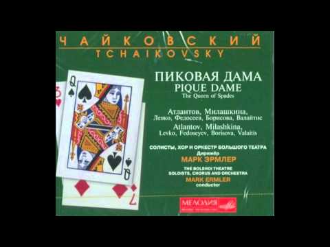 The Queen Of Spades Full Opera. П.И.Чайковский Пиковая Дама