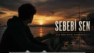 Sebebi Sen Duygusal Türkçe Rap Melodic Rap 