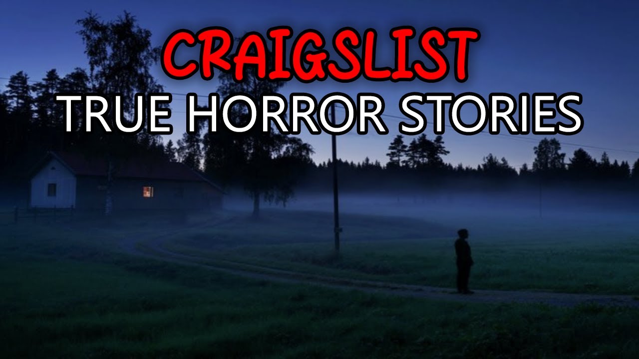 3 CREEPY TRUE CRAIGSLIST SCARY HORROR STORIES - YouTube