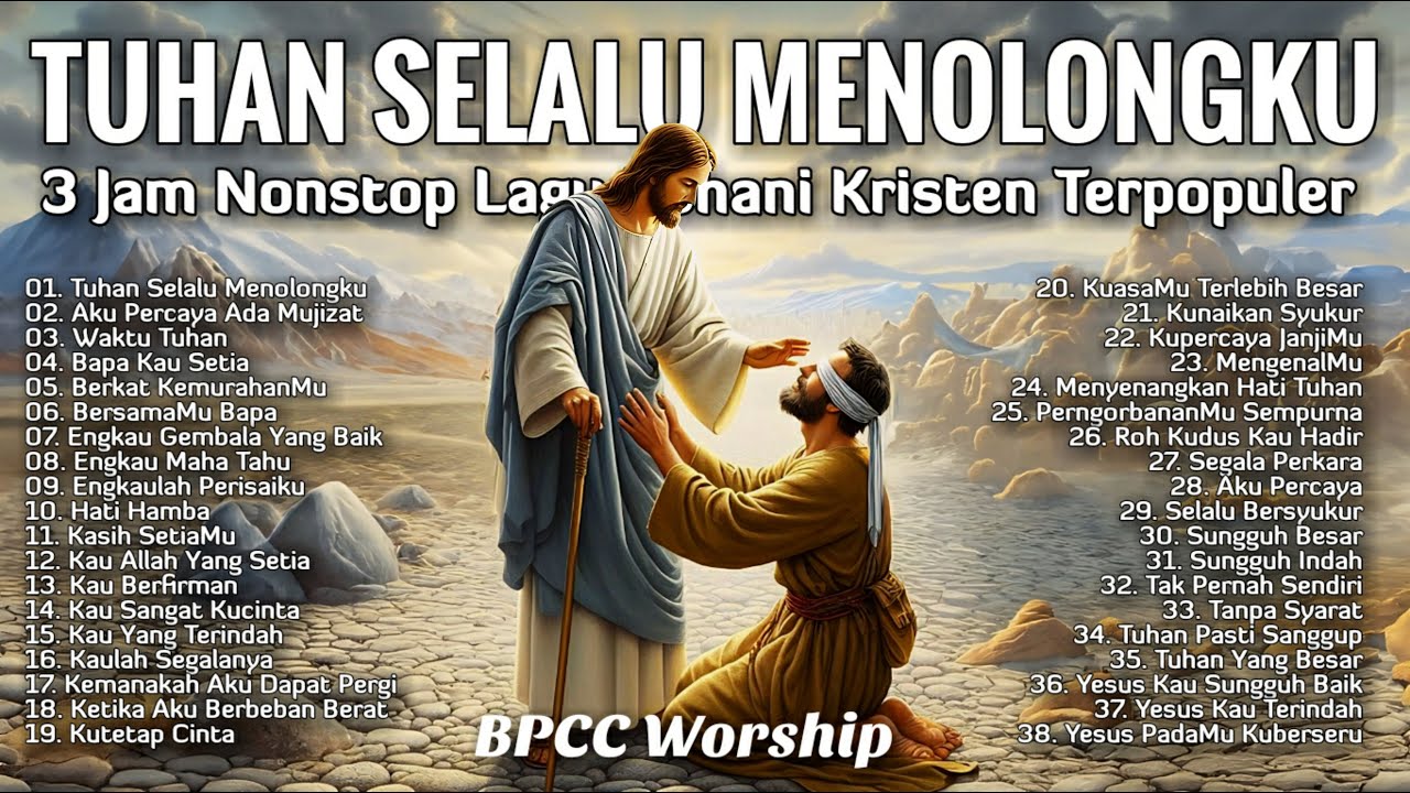 3 Jam Nonstop Lagu Rohani Kristen Terpopuler - Kumpulan Pujian Terbaru