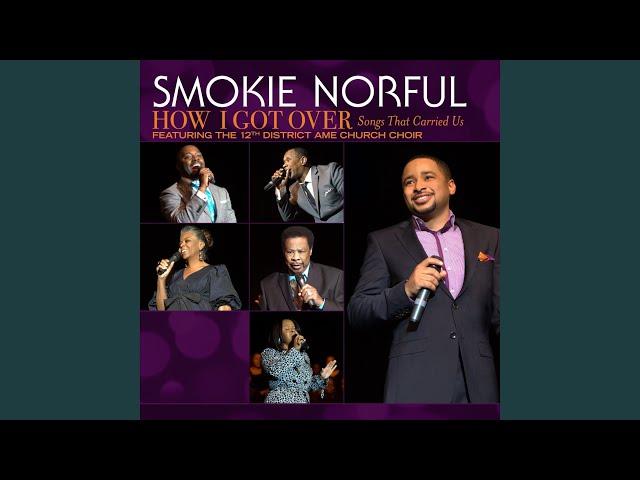 Smokie Norful - The Blood Will Never Lose It's Power