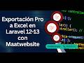 Laravel Excel Masterclass: Exportación de Relaciones Complejas y Optimización de Consultas