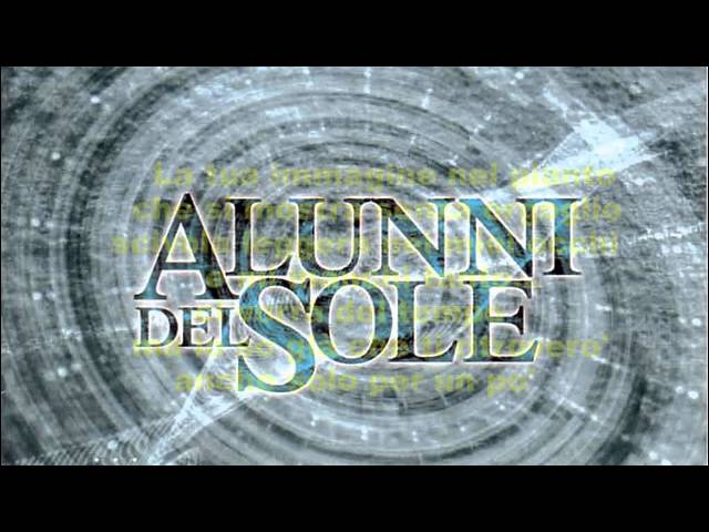 Mi Manchi Tanto Alunni Del Sole