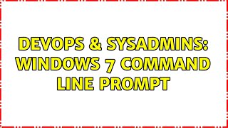 DevOps & SysAdmins: Windows 7 Command Line Prompt Profile