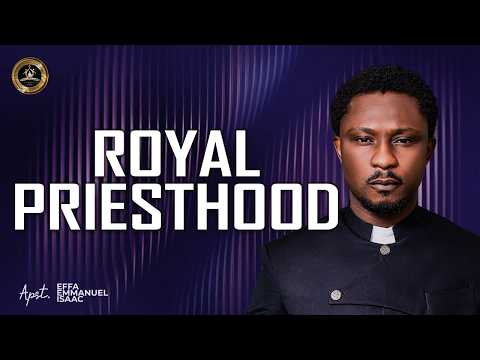 The Consecration of Kings And Priests | FOU DAY 2 | Apostle Effa Emmanuel Isaac