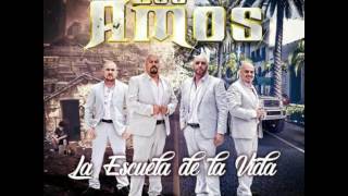 Video thumbnail of "La Escuela De La Vida - Los Amos"