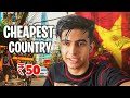 I went to the cheapest country in the world 