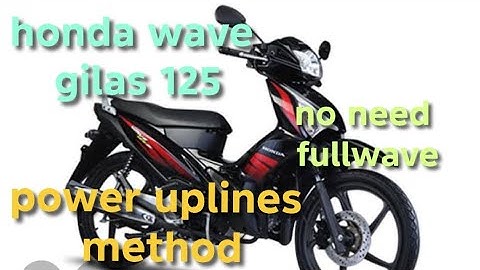 HONDA WAVE GILAS POWER UPLINES TUTORIAL