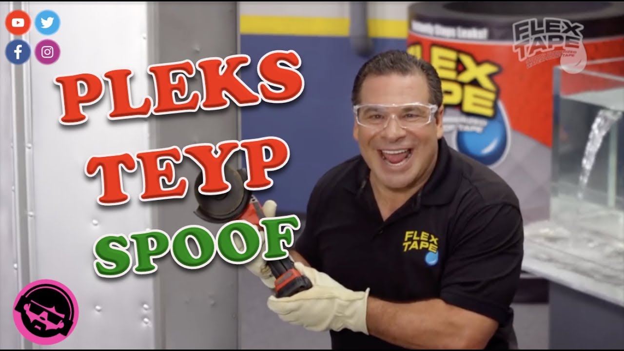 PLEKS TEYP (a flex tape ad spoof)