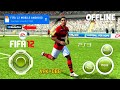 FIFA 12 MOBILE OFFLINE PARA ANDROID PS3 BRASILEIRÃO &amp; EUROPEU | MODO CARREIRA &amp; EQUIPES OFICIAIS