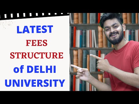 Latest Fees structure of Delhi university for BA, BSc, B.com and BBA BMS