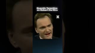 Quentin Tarantino on Robert De Niro