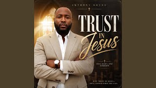 Trust in Jesus