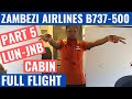 ZAMBEZI AIRLINES B737-500 | PART 5 | FULL CABIN FLIGHT | LUN-JNB