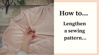 How to lengthen a sewing pattern | Sewing tutorial | Beginner sewing | Pearl Cardigan