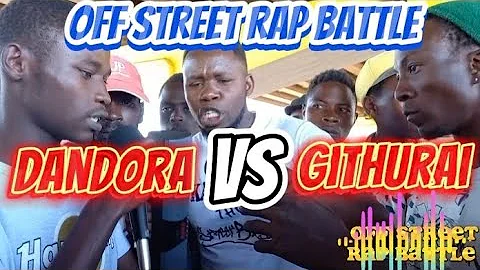 Dandora VS Githurai [Off Street Rap Battle] Must watch 🔥🔥 punches almost exchanged 🥊🥊