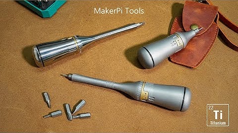 Now on Kickstarter: MakerPi Tidriver - A Driver, More Than a Screwdriver