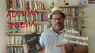 alguma poesia - carlos drummond - resumo