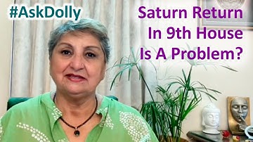 AskDolly - My Saturn Return Is Happening In The 9th House. Isn