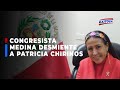 🔴🔵Congresista Medina desmiente a Patricia Chirinos en su denuncia contra premier Guido Bellido