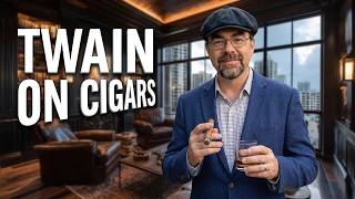 Why Every Cigar Enthusiast Needs to Hear This Mark Twain Quote