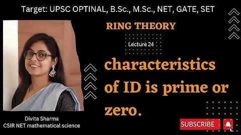 characteristic of ID is either zero or prime #divita #ringtheory #upscmathematicsoptional #bscmaths