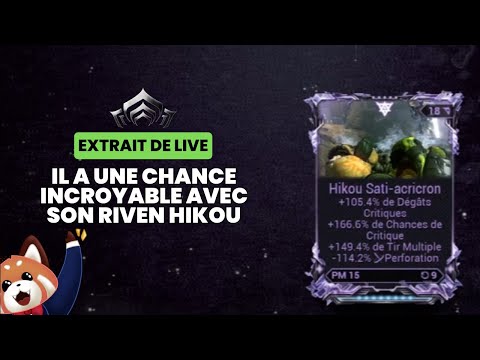 Il a une chance incroyable avec son riven Hikou #warframe
