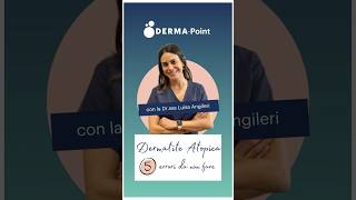 5 errori da non fare se hai la DERMATITE ATOPICA | Derma-Point