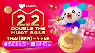 Lazada 2.2 Double The Huat Sale