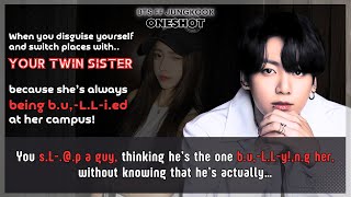 Jungkook FF BTS Disguise yourself switch places with your twin because sheโs always being FF Oneshot