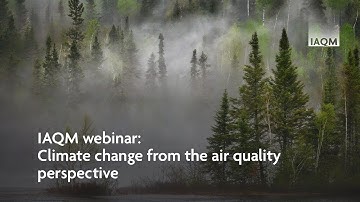 IAQM webinar: Climate change from the air quality perspective