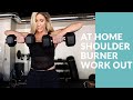 At Home Shoulder Burner Workout