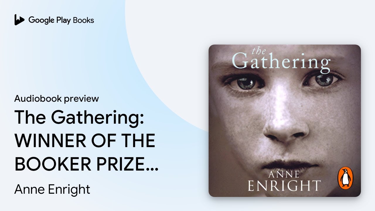 The Gathering by Anne Enright · Audiobook preview