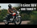 Classic 350 Touring Review