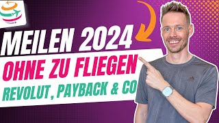 Meilen ohne fliegen 2024: Revolut, Payback, Zeitschriften und Meilen kaufen | YourTravel.TV