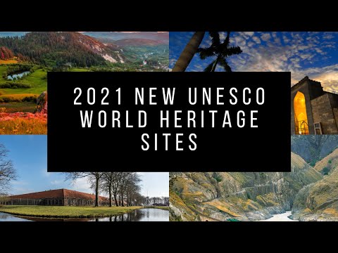 Video: UNESCO Inscribes 34 New World Heritage Sites
