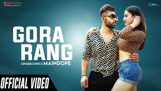 Gora Rang | Official Video | Maindope | Barrel | Knight King Music | Latest Punjabi Song 2020