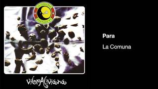 Video thumbnail of "La Comuna - Para"